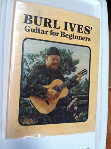 Burl Ives' Guitar for Beginners (Hardback)