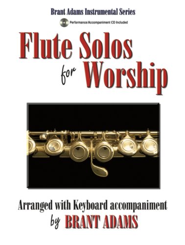 Beispielbild fr Flute Solos for Worship: Arranged with Keyboard Accompaniment zum Verkauf von ThriftBooks-Dallas