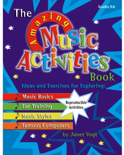 Beispielbild fr The Amazing Music Activities Book: Ideas and Exercises for Exploring: Music Basics, Ear Training, Music Styles, and Famous Composers zum Verkauf von thebookforest.com