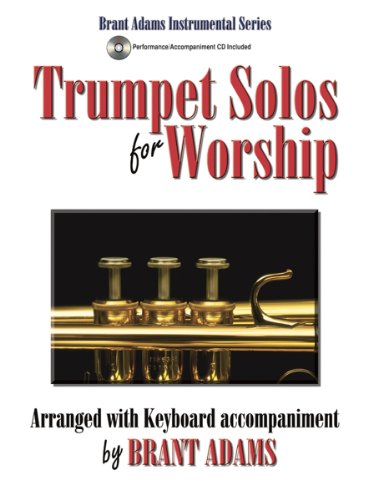 Beispielbild fr Trumpet Solos for Worship: Arranged with Keyboard Accompaniment zum Verkauf von Books Unplugged