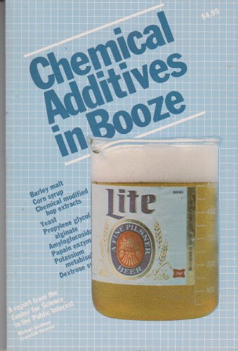 Beispielbild fr CHEMICAL ADDITIVES IN BOOZE zum Verkauf von Gian Luigi Fine Books