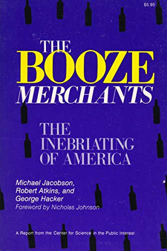 Stock image for Booze Merchants: The Inebriating of America for sale by Wonder Book