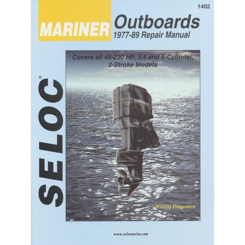 Imagen de archivo de Mariner Outboards, 3, 4, & 6 Cylinders, 1977-1989 (Seloc Marine Tune-Up and Repair Manuals) a la venta por Irish Booksellers