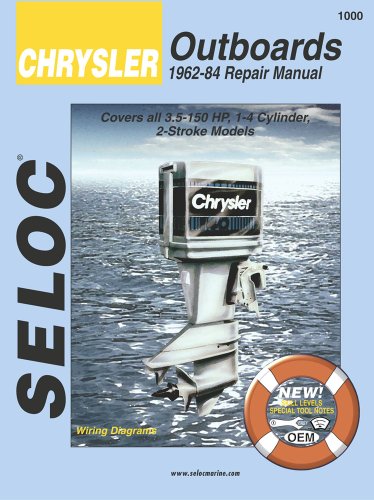 Beispielbild fr Chrysler Outboards, All Engines, 1962-1984 (Seloc Marine Tune-Up and Repair Manuals) zum Verkauf von Half Price Books Inc.