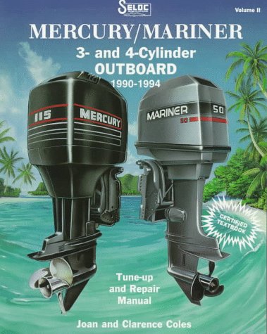 Beispielbild fr Mercury/Mariner 3-and 4-Cylinder Outboard 1990-194 Vilume II zum Verkauf von Neatstuff