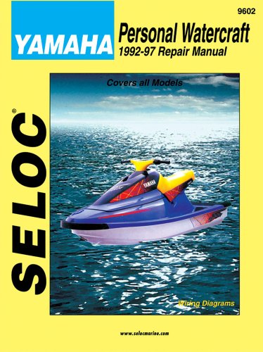 Stock image for Personal Watercraft: Yamaha, 1992-1997 (Seloc Marine Tune-Up and Repair Manuals) for sale by Books Unplugged