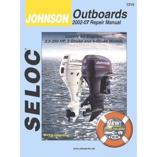 Stock image for Seloc Johnson/Outboards 2002-07 Repair Manual: All 2-Stroke and 4-Stroke Models for sale by Books Unplugged