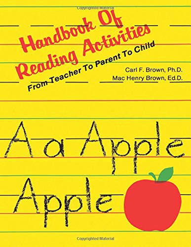 Imagen de archivo de Handbook of Reading Activities : From Teacher to Parent to Child a la venta por Better World Books