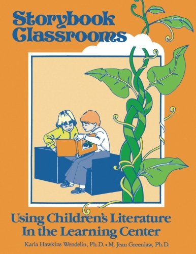 Imagen de archivo de Storybook Classrooms: Using Children's Literature in the Learning Center-Primary Grades a la venta por Revaluation Books