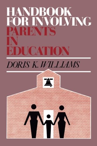 Imagen de archivo de Handbook for Involving Parents in Education a la venta por HPB-Red