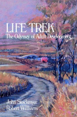 Stock image for LIFE TREK: THE ODYSSEY OF ADULT for sale by BennettBooksLtd