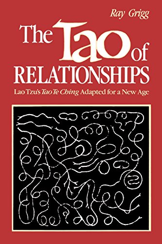 Stock image for The Tao of Relationships for sale by Ed Buryn Books