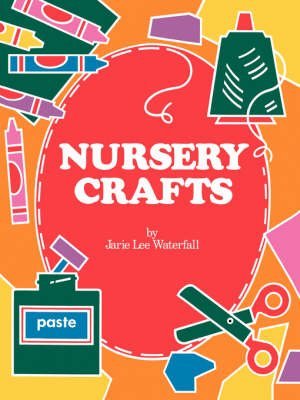 Stock image for Nursery Crafts for sale by Wonder Book