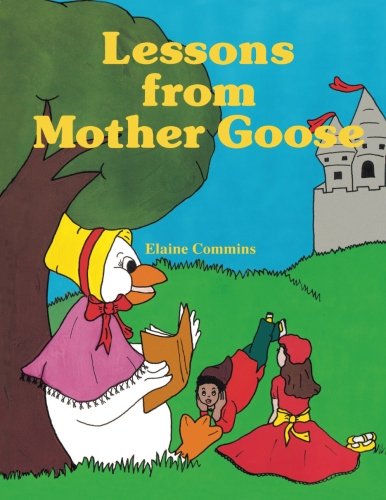 Imagen de archivo de Lessons From Mother Goose a la venta por Wonder Book