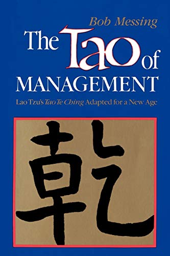 Stock image for The Tao of Management: Lao Tzu's Tao Te Ching Adapted for a New Age for sale by Books Unplugged