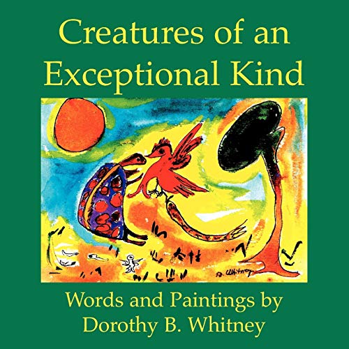 9780893341275: Creatures of an Exceptional Kind: Word and Paintings