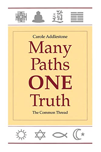 Beispielbild fr Many Paths, One Truth: The Common Thread zum Verkauf von ThriftBooks-Dallas