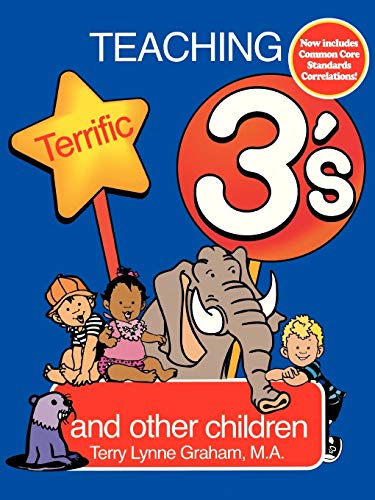 Stock image for Teaching Terrific Threes and other Toddlers for sale by Irish Booksellers