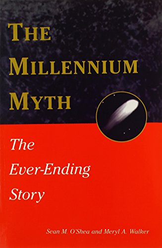 Imagen de archivo de The Millennium Myth: The Ever-Ending Story a la venta por Jenson Books Inc