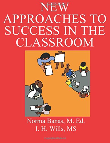 Beispielbild fr New Approaches to Success in the Classroom: Closing Learning Gaps zum Verkauf von WorldofBooks