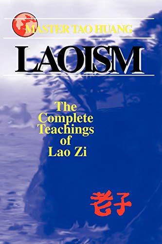LAOISM: Complete Teachings Of Lao Zi