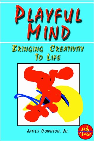 9780893343590: Playful Mind: Bringing Creativity to Life