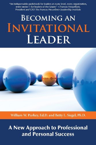 Beispielbild fr Becoming an Invitational Leader : A New Approach to Professional and Personal Success zum Verkauf von Better World Books