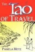 Stock image for The Tao of Travel for sale by Revaluation Books