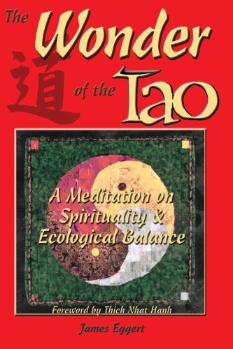 Stock image for The Wonder of the Tao A Meditation on Spirituality & Ecological Balance for sale by Crossroad Books