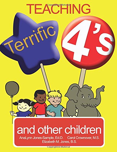 Stock image for Teaching Terrific Four's: And Other Children for sale by Lucky's Textbooks