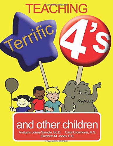 9780893344191: Teaching Terrific Four's: And Other Children