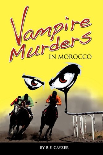 Stock image for Vampire Murders in Morocco for sale by Phatpocket Limited