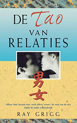 Stock image for de Tao Van Relaties (Dutch Edition) for sale by Inquiring Minds