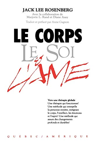 Beispielbild fr Le Corps Le Soi &amp; L'Ame zum Verkauf von Blackwell's