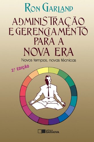 9780893345112: Working and Managing in a New Age (Portuguese Edition)