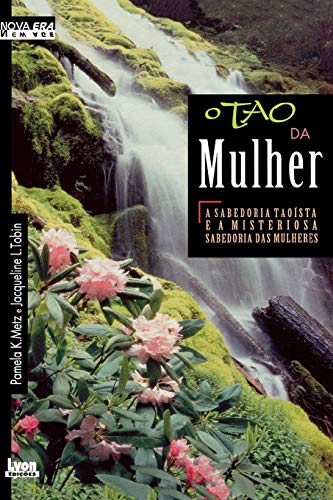 Stock image for The Tao of Women (Portuguese Edition) for sale by Lucky's Textbooks