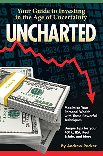 Stock image for Uncharted: Your Guide to Investing in the Age of Uncertainty for sale by SecondSale