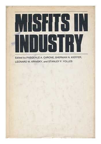 9780893350451: Misfits in Industry / Edited by Pasquale A. Carone . [Et Al. ]