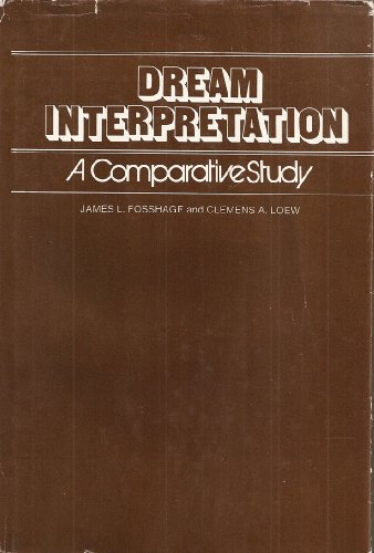 Imagen de archivo de Dream Interpretation : A Comparative Study a la venta por Better World Books