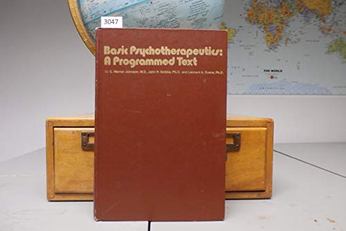 Stock image for Basic Psychotherapeutics A Programmed Text for sale by The Second Reader Bookshop