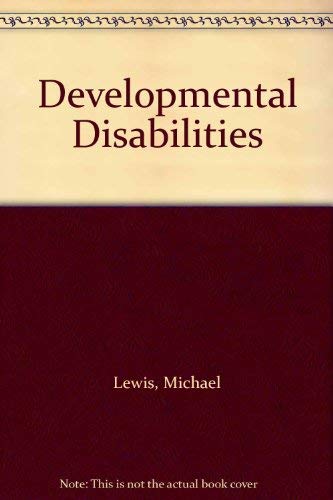 Imagen de archivo de Development Disabilities: Theory, Assessment, and Intervention a la venta por BookDepart