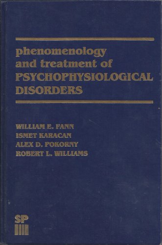 Phenomenology And Treatment Of Psychophysiological Disorders.