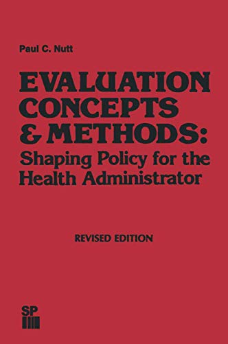 9780893351755: Nutt Evaluation Concepts Methods (Health Systems Management)