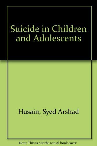 Stock image for Suicide in children and adolescents (Child behavior and development) for sale by Books From California