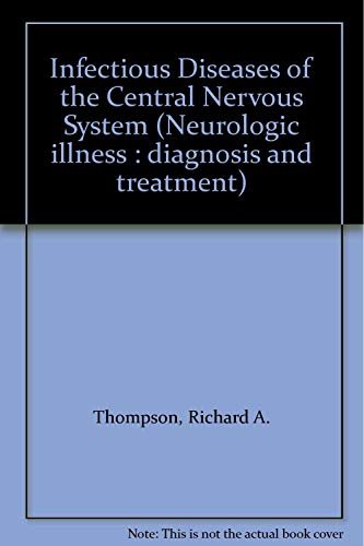 9780893351953: Infectious Diseases of the Central Nervous System
