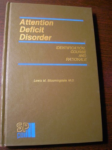 Beispielbild fr Attention Deficit Disorder: Identification, Course, and Rationale zum Verkauf von Zubal-Books, Since 1961