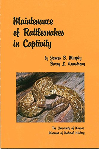 Beispielbild fr Maintenance of rattlesnakes in captivity (Special publication / University of Kansas, Museum of Natural History) zum Verkauf von Books From California