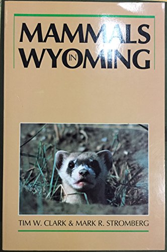 Beispielbild fr Mammals in Wyoming zum Verkauf von Better World Books: West