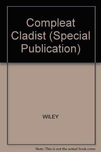 The Compleat Cladist: A Primer of Phylogenetic Procedures (Special Publication) (9780893380359) by D. R. Brooks; D. Siegel-Causey; V. A. Funk; E. O. Wiley