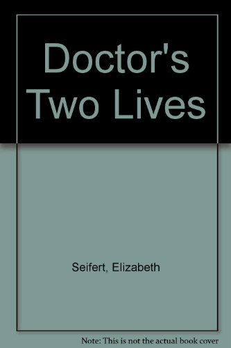 9780893400477: The doctor's two lives